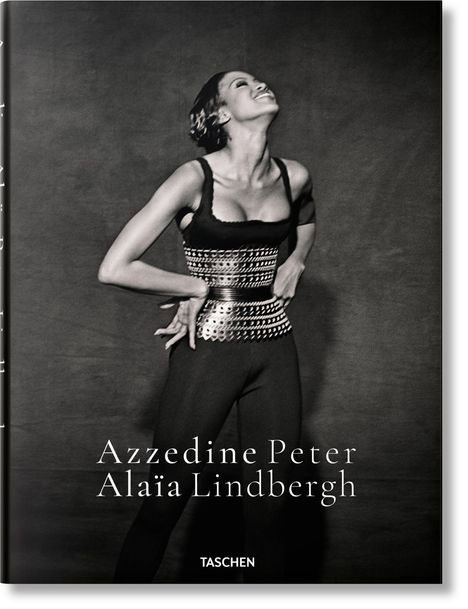 Peter Lindbergh. Azzedine Alaïa, Buch
