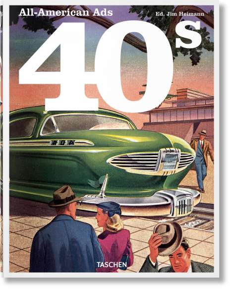 W. R. Wilkerson III: All-American Ads of the 40s, Buch