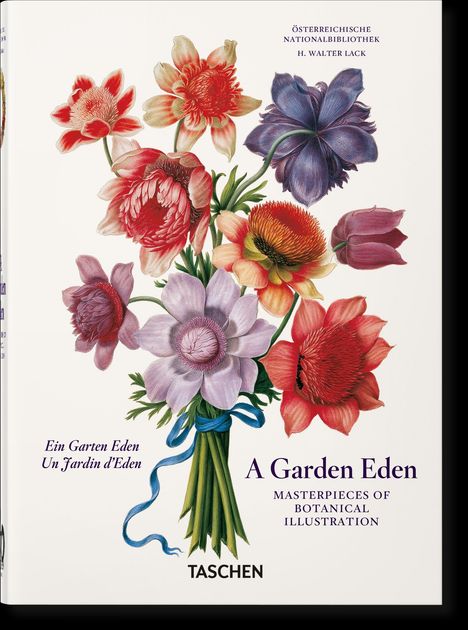 H. Walter Lack: A Garden Eden. Masterpieces of Botanical Illustration. 40th Ed., Buch