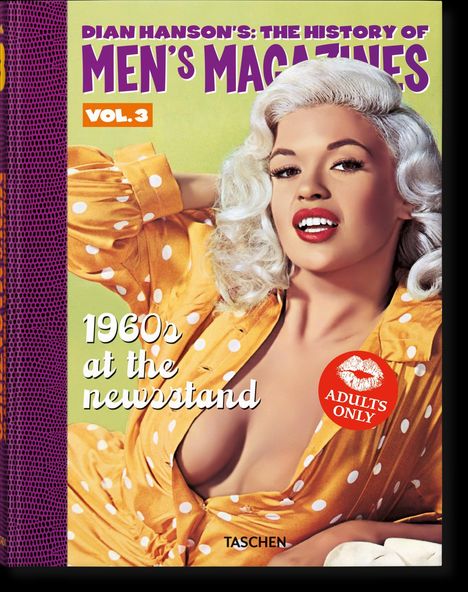 Dian Hanson's: The History of Men's Magazines. Vol. 3: 1960s At the Newsstand, Buch