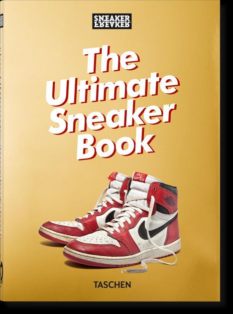 Simon Wood: Sneaker Freaker. The Ultimate Sneaker Book. 40th Ed., Buch