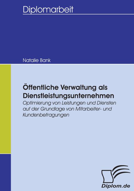 Natalie Bank: Öffentliche Verwaltung als Dienstleistungsunternehmen, Buch