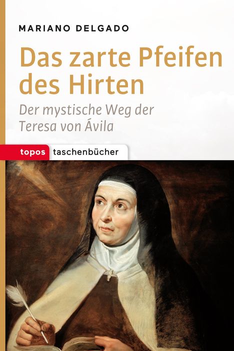 Mariano Delgado: Das zarte Pfeifen des Hirten, Buch