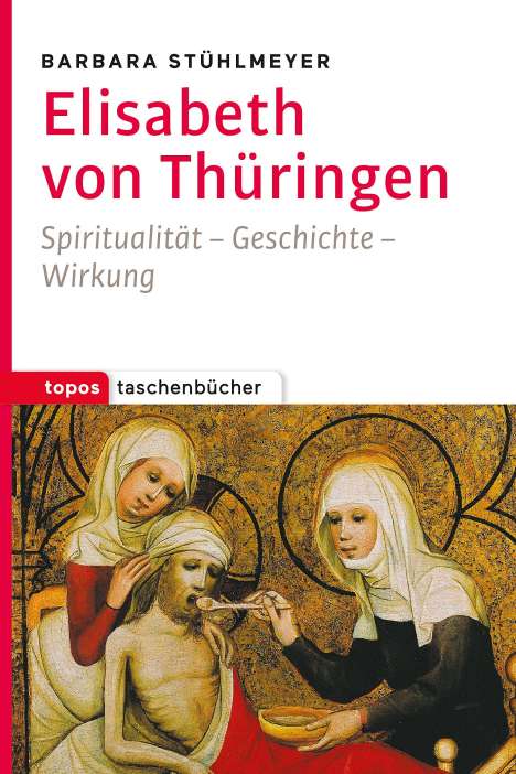 Barbara Stühlmeyer: Elisabeth von Thüringen, Buch