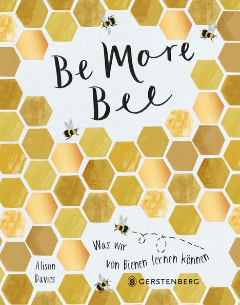 Alison Davies: Be More Bee, Buch