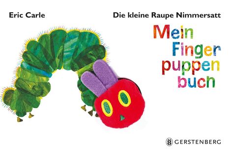 Eric Carle: Die kleine Raupe Nimmersatt. Mein Fingerpuppenbuch, Buch