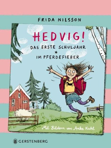 Frida Nilsson: Hedvig! Das erste Schuljahr - Im Pferdefieber, Buch