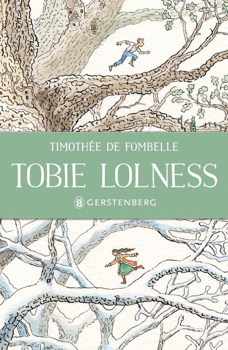 Timothée de Fombelle: Fombelle, T: Tobie Lolness, Buch