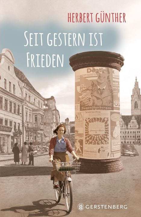 Herbert Günther: Seit gestern ist Frieden, Buch