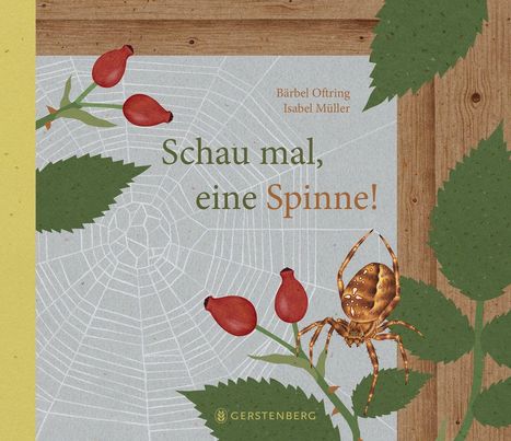Bärbel Oftring: Schau mal, eine Spinne!, Buch