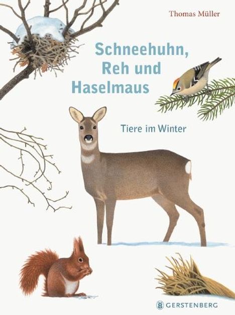 Thomas Müller: Schneehuhn, Reh und Haselmaus, Buch