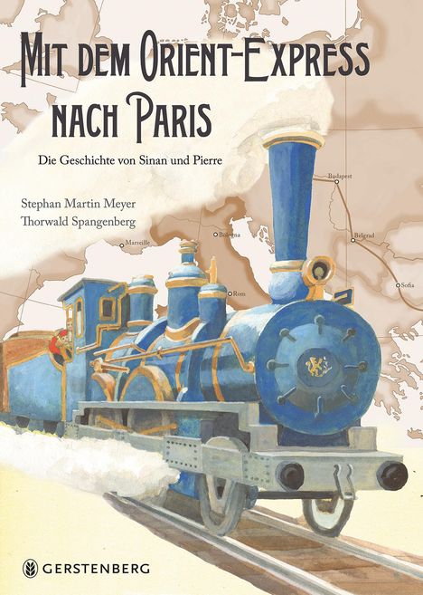 Stephan Martin Meyer: Meyer, S: Mit dem Orient-Express nach Paris, Buch