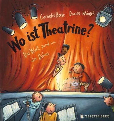 Cornelia Boese: Wo ist Theatrine?, Buch