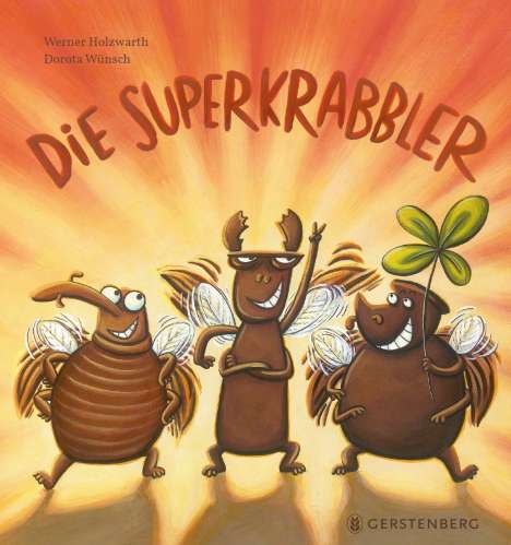 Werner Holzwarth: Die Superkrabbler, Buch