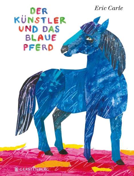 Eric Carle: Der Künstler und das blaue Pferd, Buch