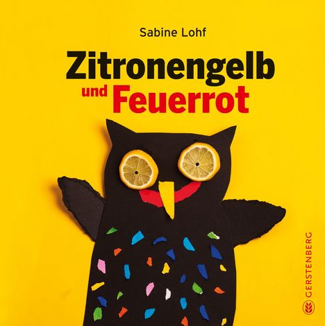 Sabine Lohf: Zitronengelb und Feuerrot, Buch