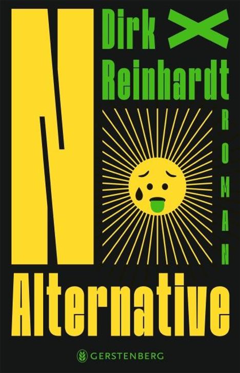 Dirk Reinhardt: No Alternative, Buch