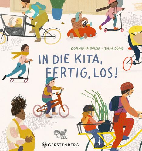 Titel: "IN DIE KITA, FERTIG, LOS!" Menschen, überwiegend Kinder, sind aktiv mit verschiedenen Fortbewegungsmitteln unterwegs.