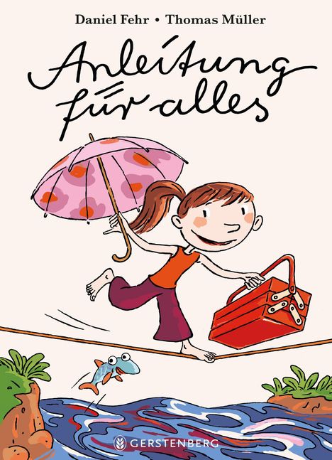 Daniel Fehr: Anleitung für alles, Buch