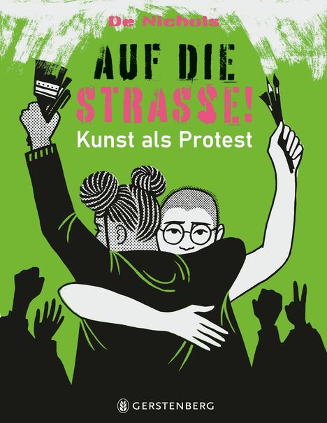 De Nichols: Auf die Straße!, Buch