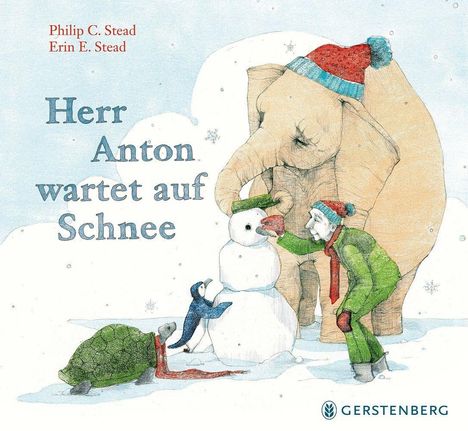 „Herr Anton wartet auf Schnee.“ Ein Elefant, ein Pinguin, eine Schildkröte und ein Mann beim Bauen eines Schneemanns.