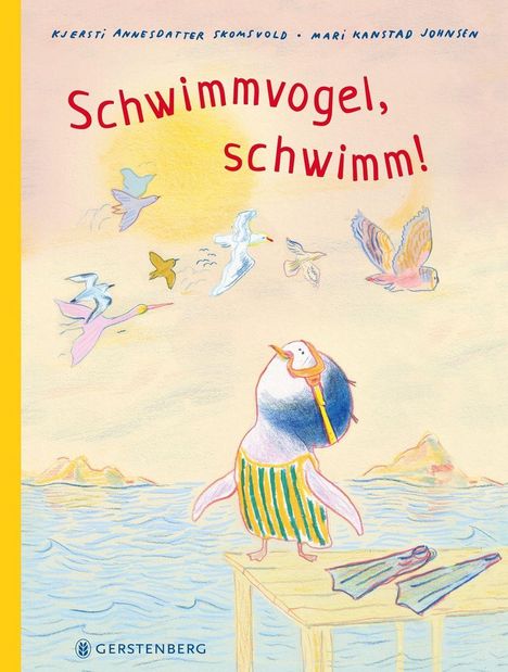 „Schwimmvogel, schwimm!“ Ein Pinguin mit Badeanzug steht auf einem Steg, umgeben von fliegenden Vögeln.