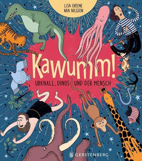 „Kawumm! Urknall, Dinos und der Mensch.“ Bunte Illustrationen von Tieren und Menschen schweben in einem kosmischen Hintergrund.