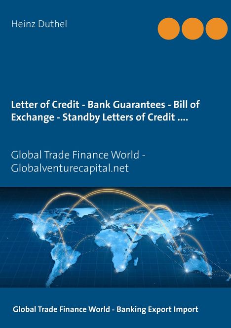 Heinz Duthel: Letter of Credit - Bank Guarantees - Bill of Exchange (Draft) in Letters of Credit, Buch