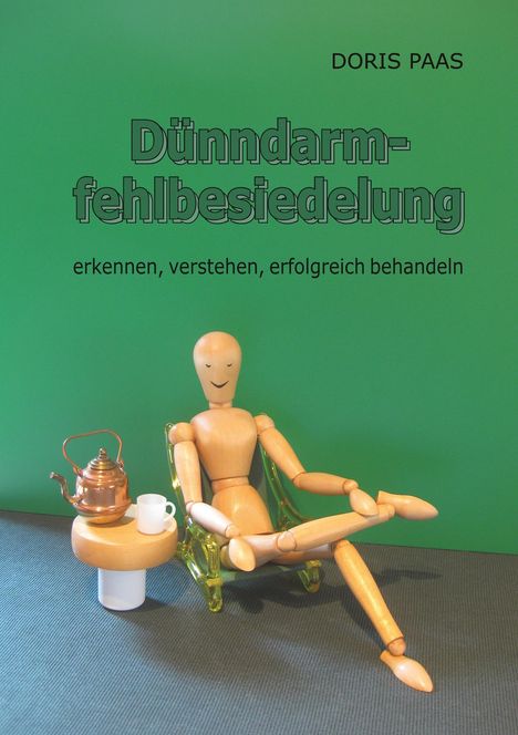 Doris Paas: Dünndarmfehlbesiedelung, Buch