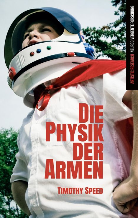 Timothy Speed: Die Physik der Armen, Buch