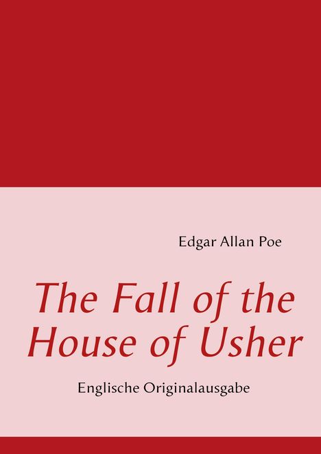 Edgar Allan Poe: The Fall of the House of Usher, Buch