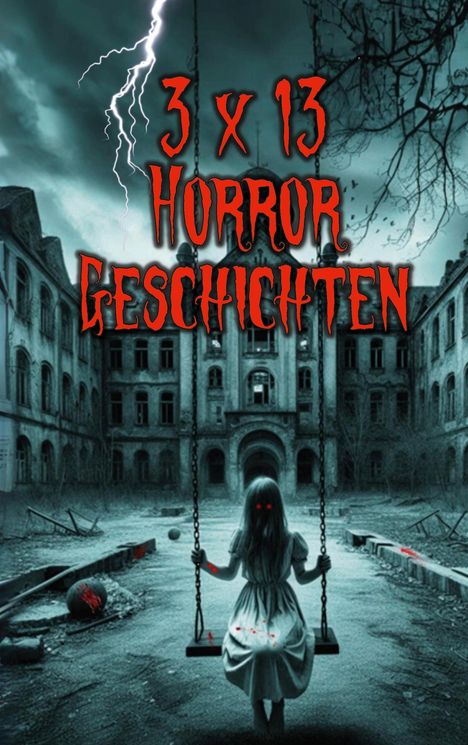 Karlheinz Huber: 3 x 13 Horror-Geschichten, Buch