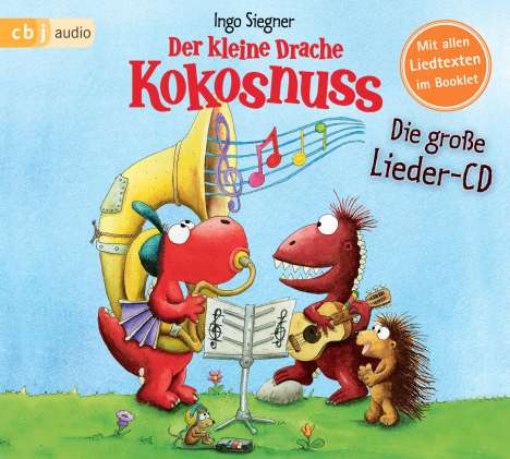 Ingo Siegner: Der kleine Drache Kokosnuss - Die große Lieder-CD, CD