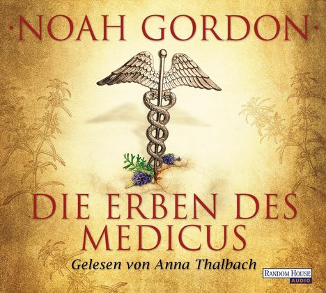 Noah Gordon: Die Erben des Medicus, 6 CDs