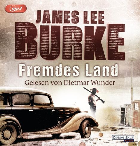 James Lee Burke: Fremdes Land, 2 MP3-CDs