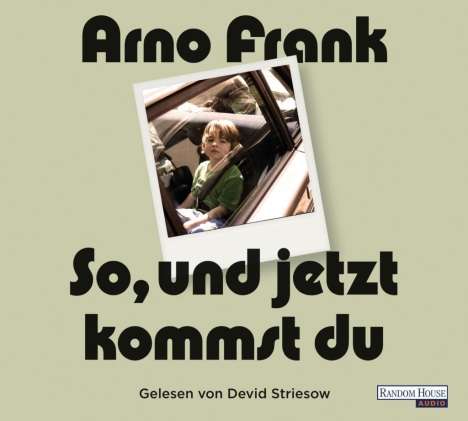 Arno Frank: So, und jetzt kommst du, 8 CDs