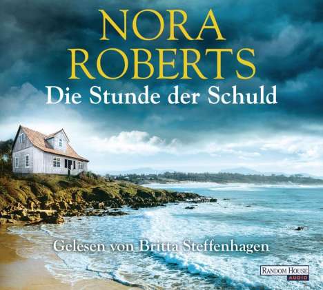 Nora Roberts: Die Stunde der Schuld, 6 CDs