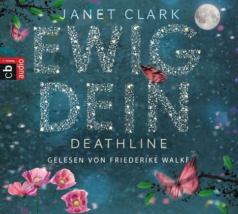 Janet Clark: Ewig dein - Deathline, 6 CDs