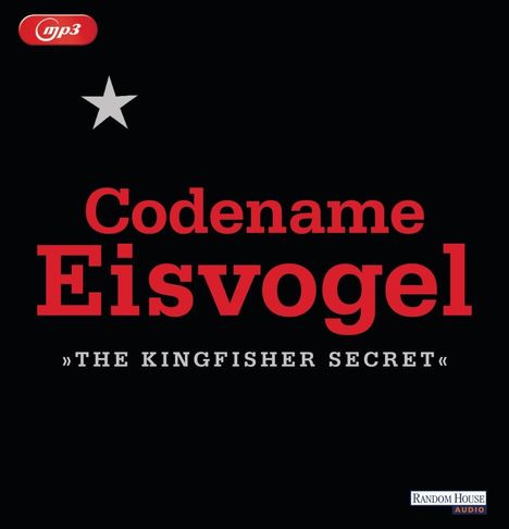 Anonymous: Codename Eisvogel - »The Kingfisher Secret«, MP3-CD