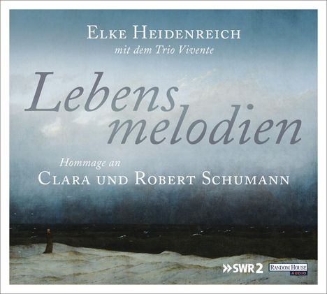 Lebensmelodien-Eine Hommage an Clara und Robert, CD