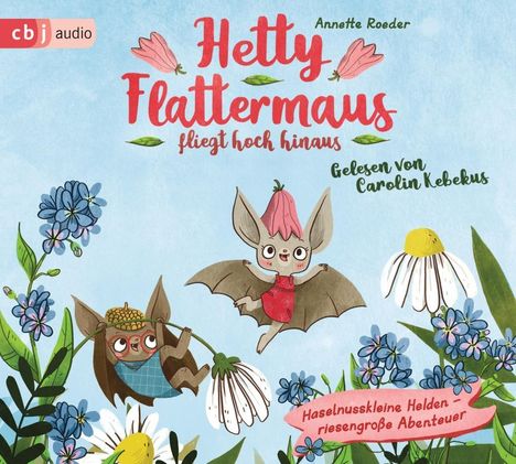Annette Roeder: Hetty Flattermaus fliegt hoch hinaus, 2 CDs