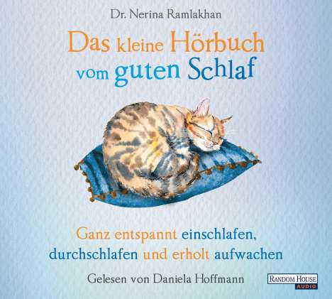 Nerina Ramlakhan: Das kleine Hör-Buch vom guten Schlaf, CD