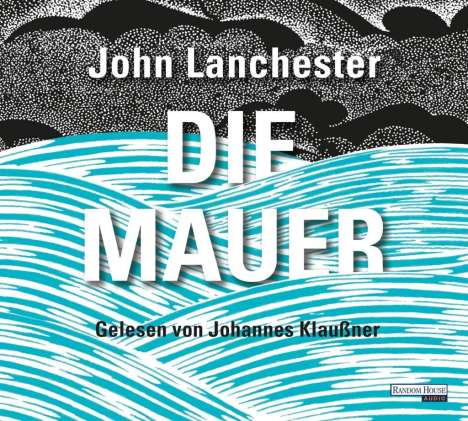 John Lanchester: Die Mauer, 6 CDs