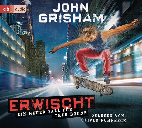 John Grisham: Erwischt: ein neuer Fall für Theo Boone, 4 CDs