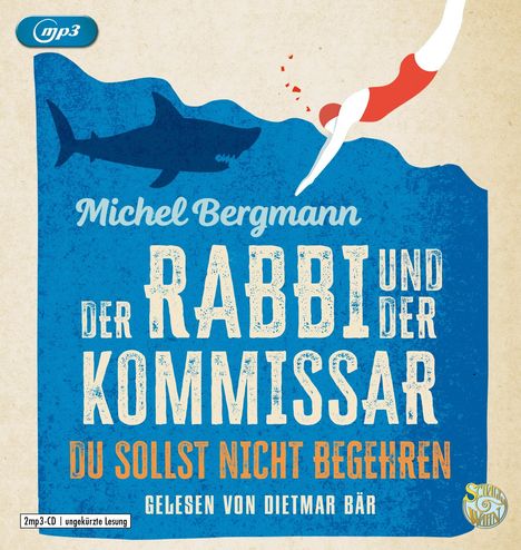 Michel Bergmann: Der Rabbi und der Kommissar: Du sollst nicht begeh, 2 MP3-CDs