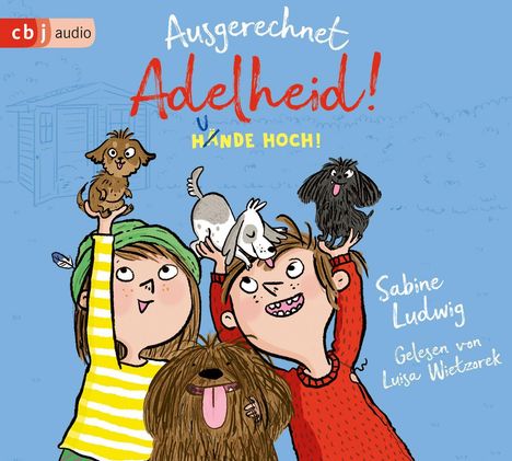 Ausgerechnet Adelheid!-Hunde hoch!, 2 CDs