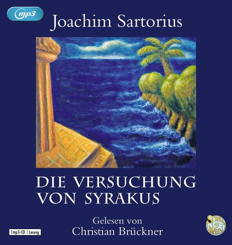 Joachim Sartorius: Die Versuchung von Syrakus, MP3-CD