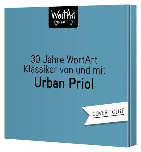 Urban Priol: 30 Jahre WortArt - Klassiker von und mit Urban Priol, 3 CDs