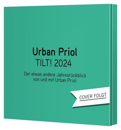 Urban Priol: TILT! 2024 - Der etwas andere Jahresrückblick von und mit Urban Priol, 2 CDs