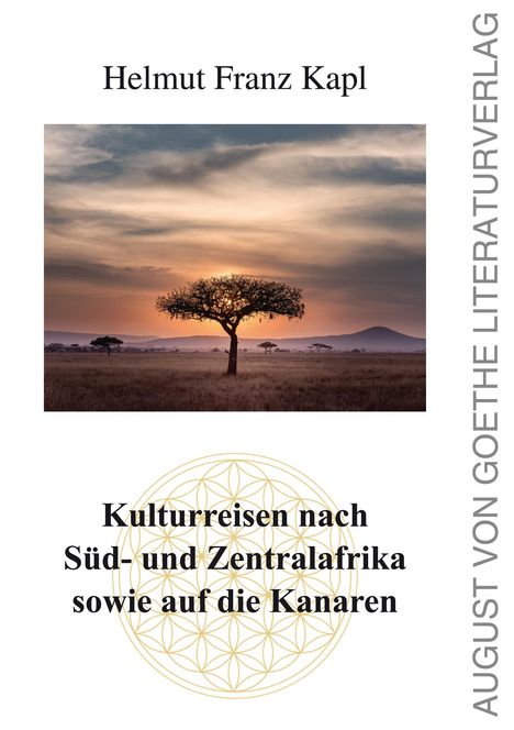 Helmut Franz Kapl: Kulturreisen nach Süd- und Zentralafrika sowie auf die Kanaren, Buch